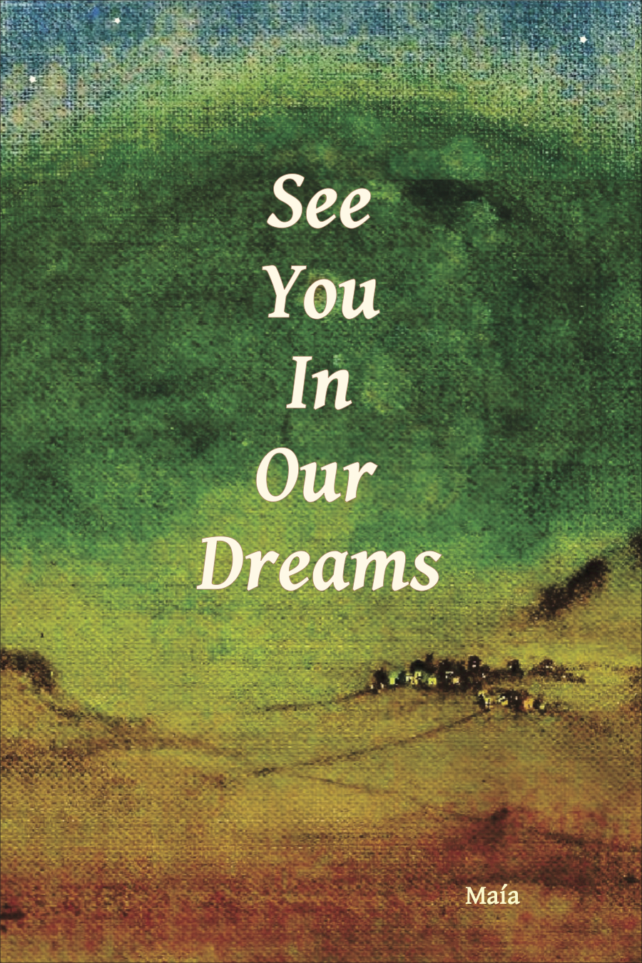 See You in Our Dreams – Session 11